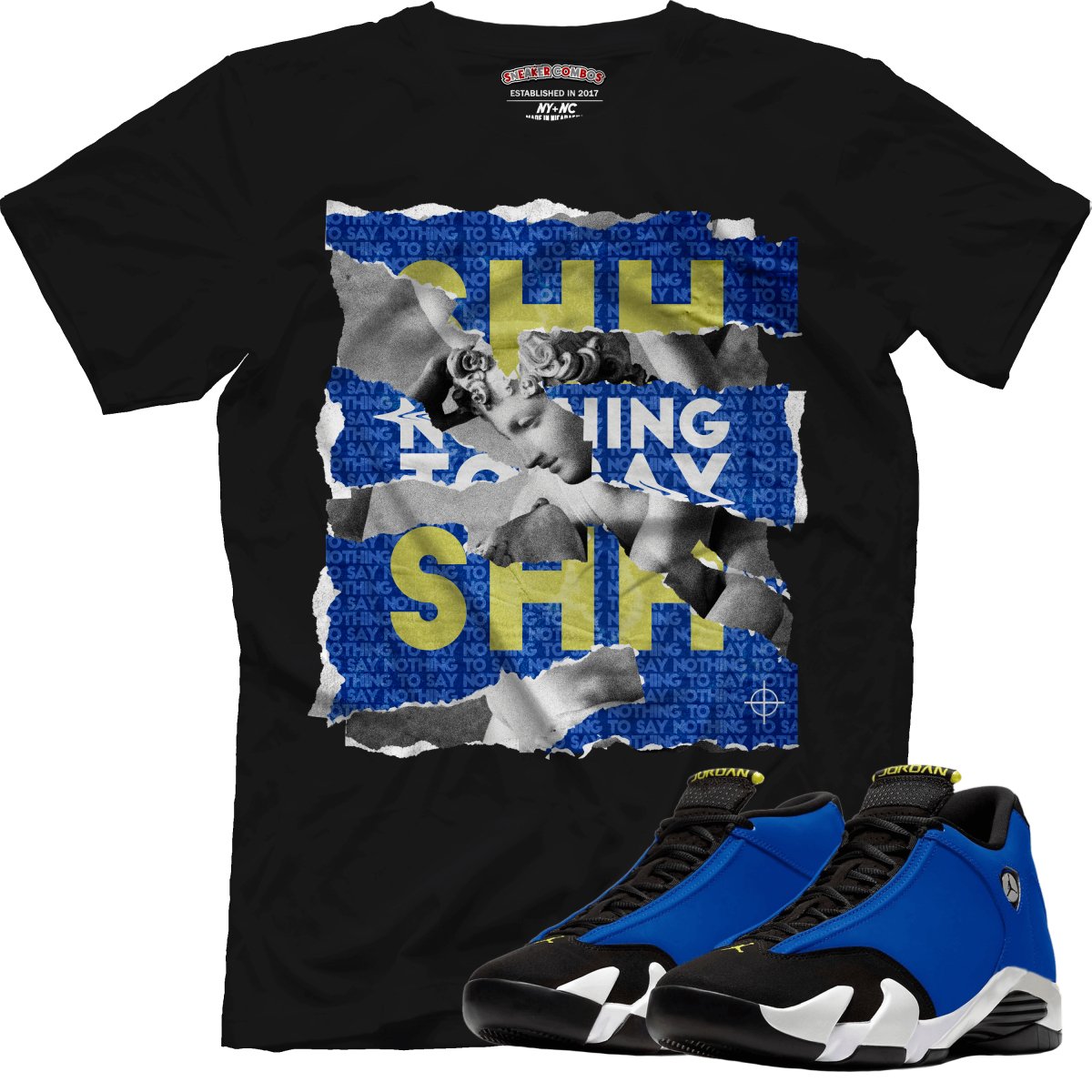 SHH Nothing To Say (Retro 14 Laney) T-Shirt