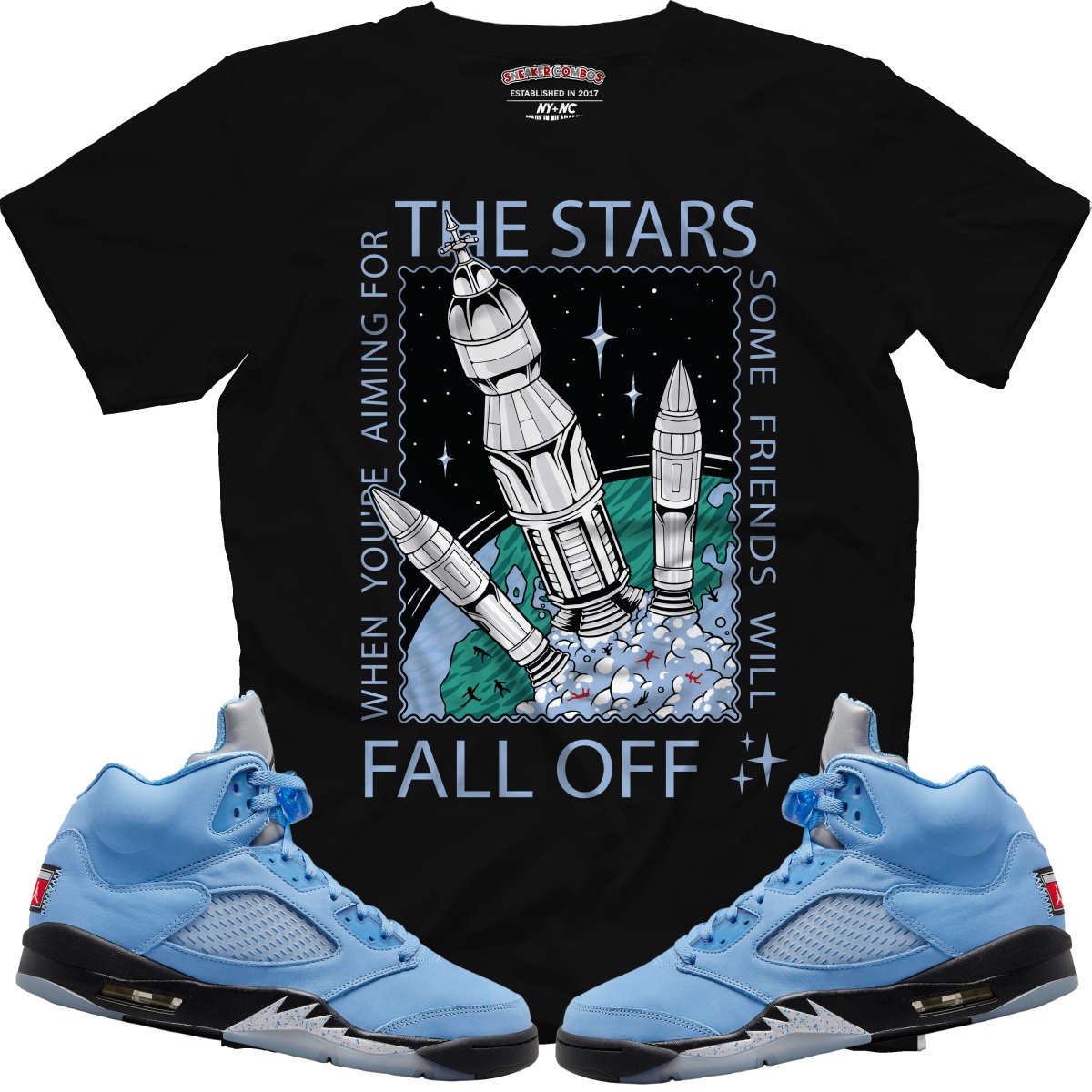 When You're Aiming For The Stars Some Friends Will Fall Off (Retro 5 UNC) T-Shirt