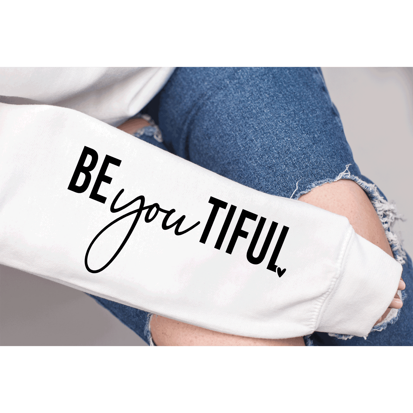Showing up as yourself BEAUTIFUL BEyouTIFUL Self Love, Sleeve print crewneck, Mental Health awareness, Empowering Women Shirts,