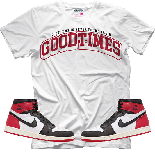 Good Times (Air Jordan 1 High OG Black Toe Reimagined) T-Shirt